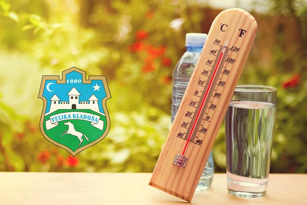 Preporuke Operativnog centra Civilne zaštite Općine Velika Kladuša za visoke temperature