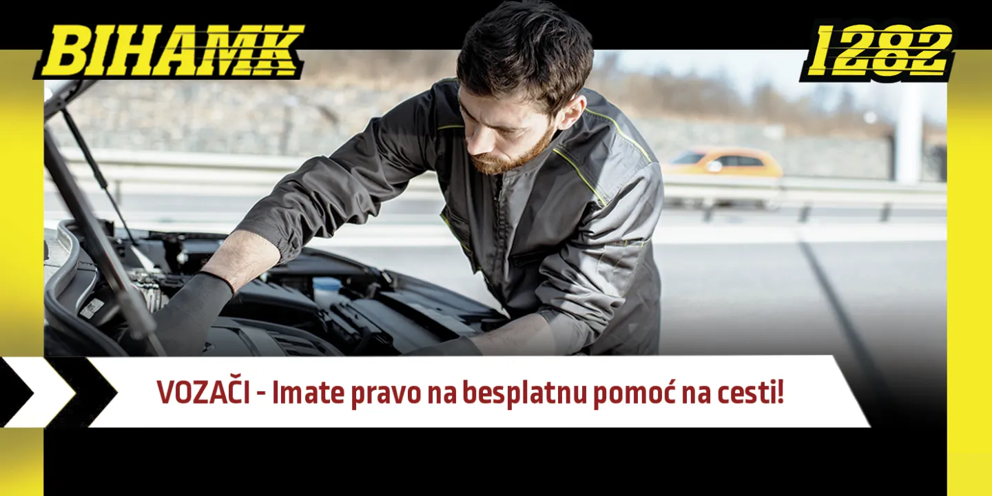 BIHAMK: Vozači, imate pravo na besplatnu pomoć na cesti